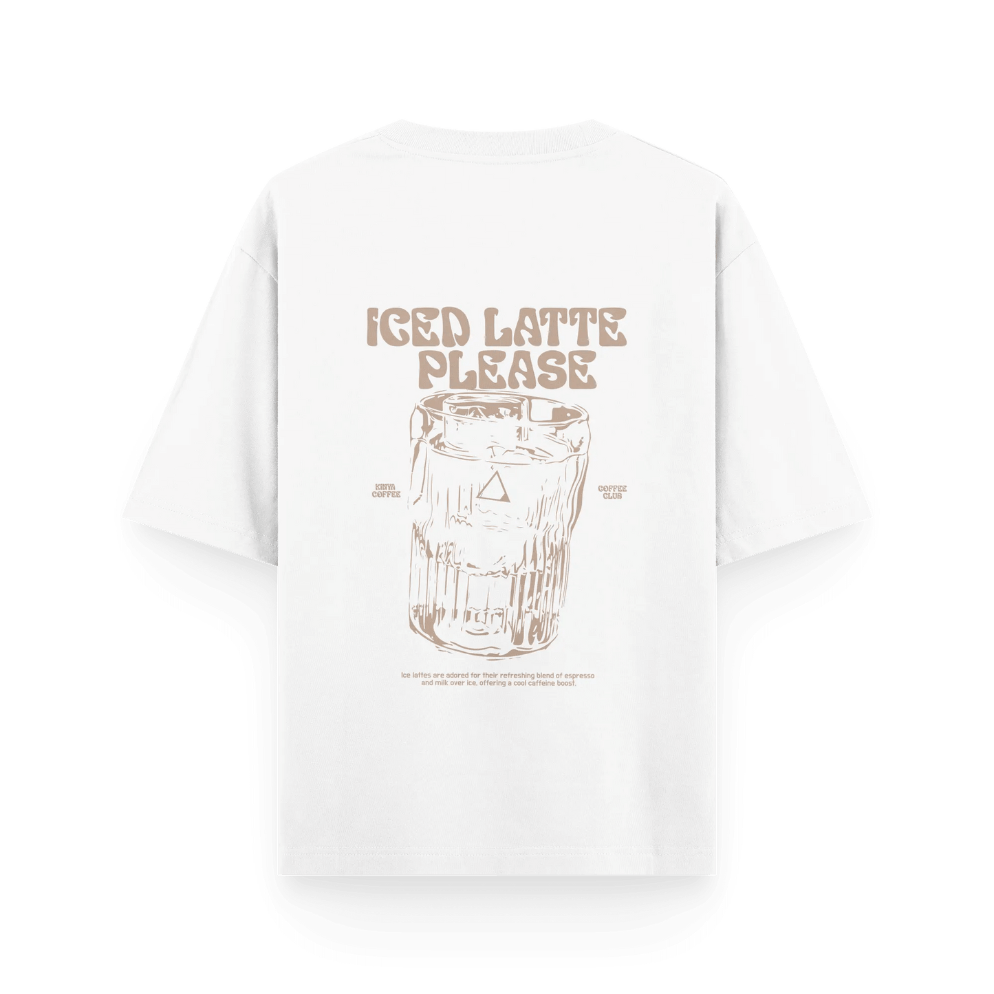 KINYA-ICED LATTE PLEASE UNISEX WHITE T-SHIRT