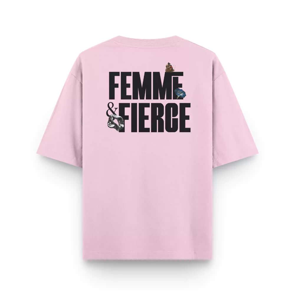 Femme & Fierce - Oversized Light Baby Pink Women's T-shirt